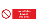 No Vehicles Beyond This Point - Landscape